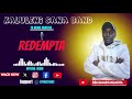 REDEMPTA OFFICIAL AUDIO BY KALULiNI SANA BAND