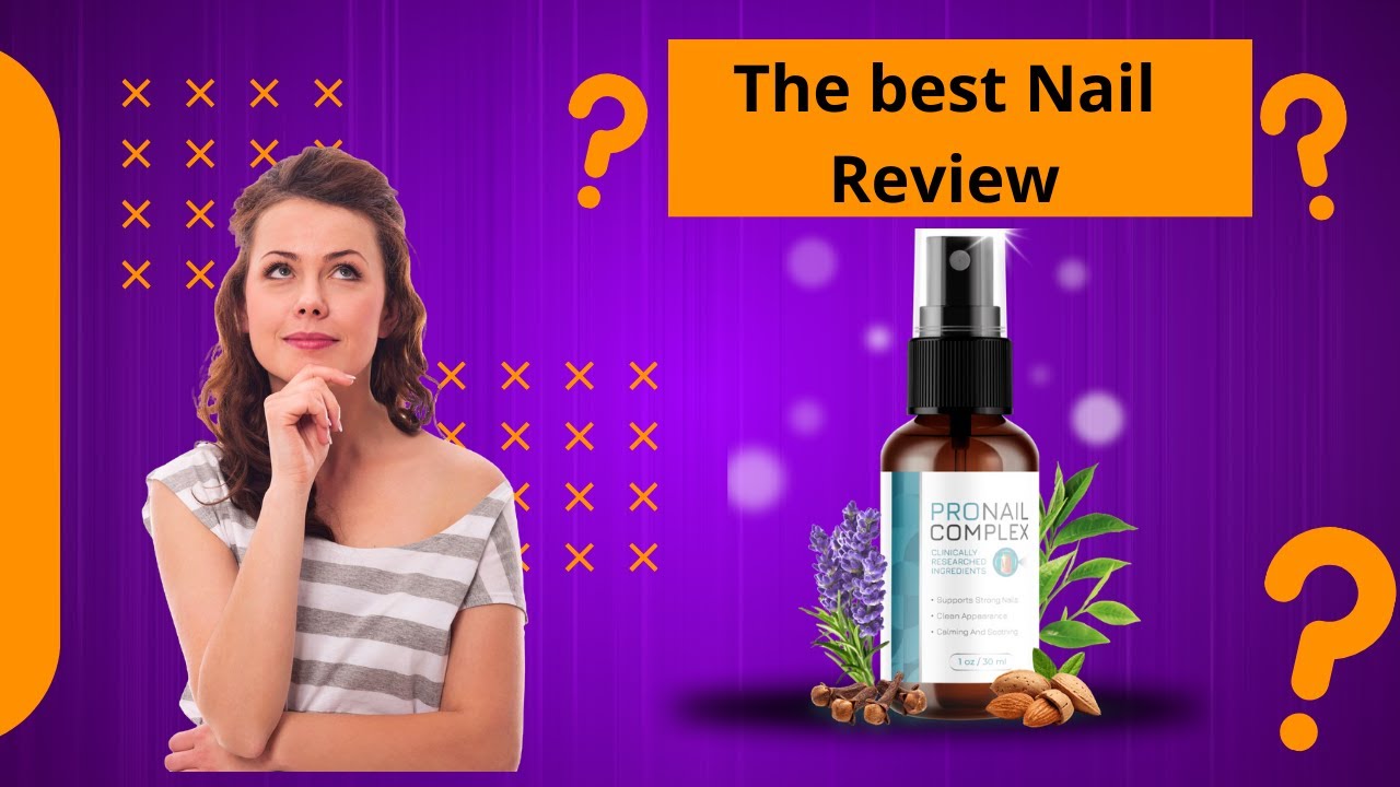 PRONAIL COMPLEX – ((🚨NEW ALERT!!🚨)) – ProNail Complex Reviews – ProNail 2025 – ProNail Review