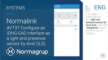 #VT37 Normalink (ENG): Configure an IDNG EAD interface as a light and presence sensor by level ILS
