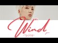 [REUPLOAD] WINNER (YOON SOLO) - WIND (바람) [Colour Coded Lyrics Han/Rom/Eng]