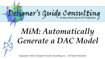MiM: Automatically generating a Verilog-AMS model for a digital to analog converter