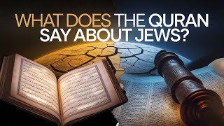 Islam And Judaism 3 Key Quran Verses About Jews