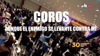 COROS - AUNQUE EL ENEMIGO SE LEVANTE CONTRA MÍ - CONVENCIÓN MMM 2021.