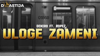 DENIRO ft .ROPEZ - ULOGE ZAMENI (REUPLOAD) 2010