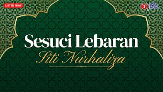 Sesuci Lebaran - Siti Nurhaliza (Lirik Lagu Raya)