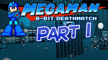 Megaman 8-bit Deathmatch Part 1: The Tournament Begins!