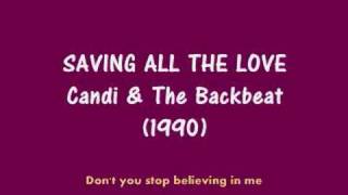 Watch Candi  The Backbeat Saving All The Love video