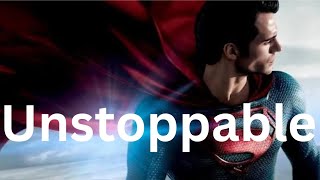 Unstoppable - Superman