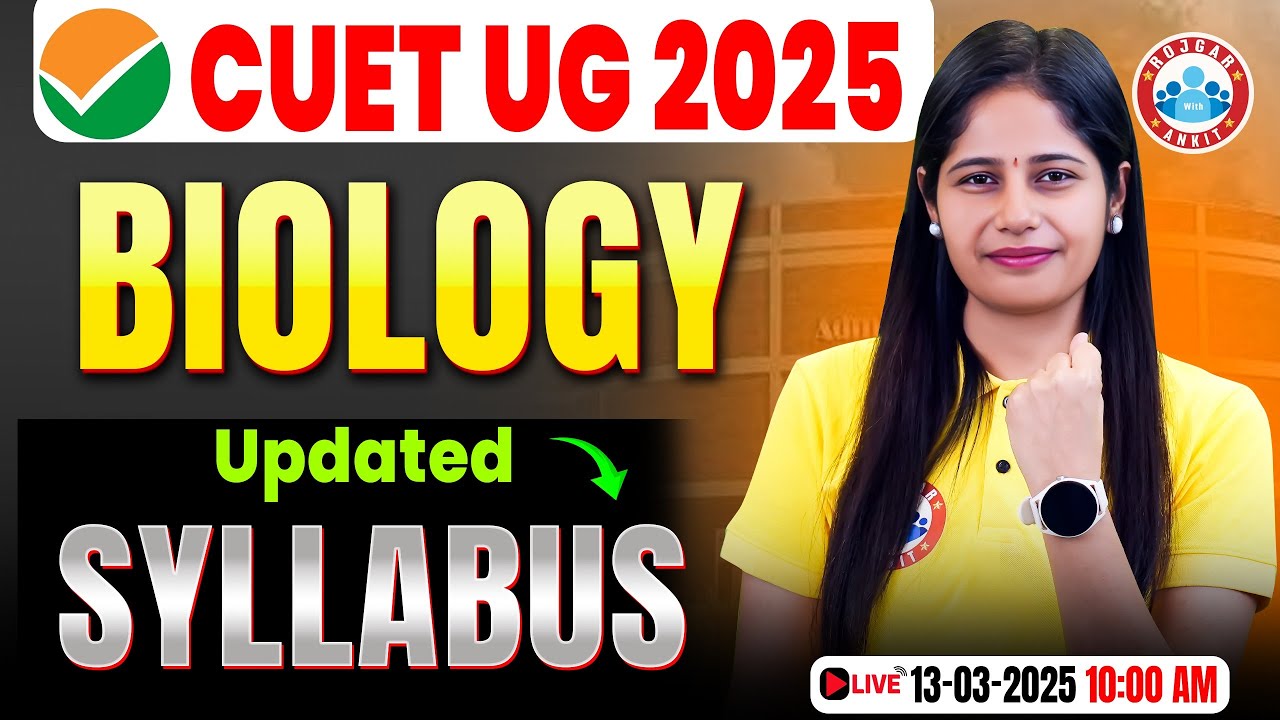 CUET UG 2025 Biology Syllabus | CUET UG 2025 Biology New Updated ...