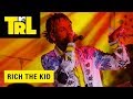 Rich the Kid Performs 'Plug Walk' | TRL
