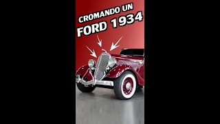 Cromando un Ford 1934
