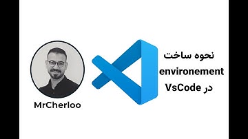 نحوه ساخت environment در VsCode