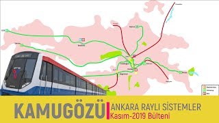 Ankara'da İnşaatı Süren Raylı Sistemlerin Son Durumu Kasım-2019