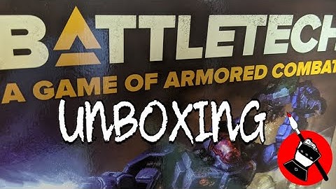 BATTLETECH - A GAME OF ARMORED COMBAT - UNBOXING AND IMPRESSIONS