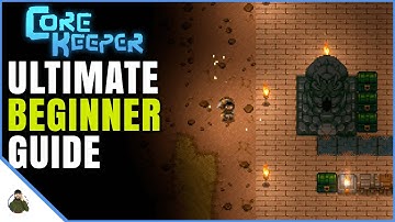 ULTIMATE BEGINNER GUIDE (Getting Started) IN CORE KEEPER