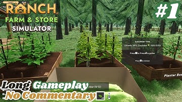 Ranch, Farm & Store Simulator | Part #1 | Long Gameplay No Commentary