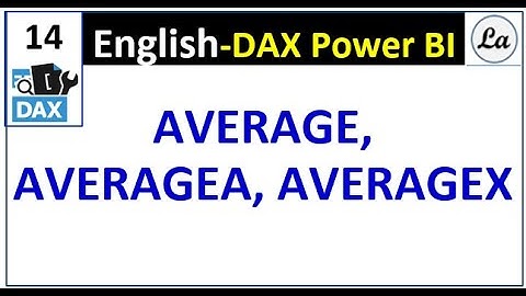 DAX AVERAGE Vs AVERAGE Vs AVERAGEX Functions