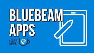 bluebeam apps | morning coffee revu