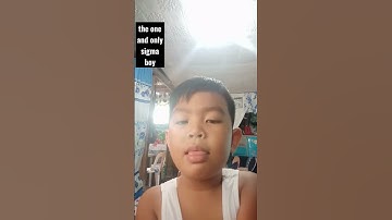 the sigma boy (my first video pls like and subscribe)