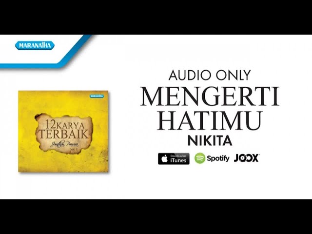 NIKITA - Mengerti HadirMu