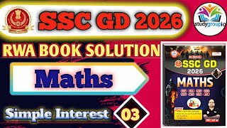 SSC GD 2026 | RWA BOOK SOLUTION | MATHS | साधारण ब्याज 03 | Rwa ssc gd book 2026 Solution  #rwabook