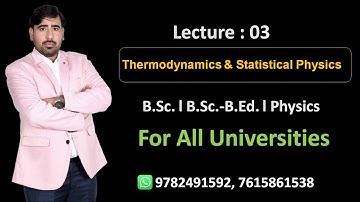 bsc second year ||thermodynamics ||Lecture-03||