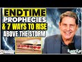 Endtime prophecies  7 ways to rise above the storm