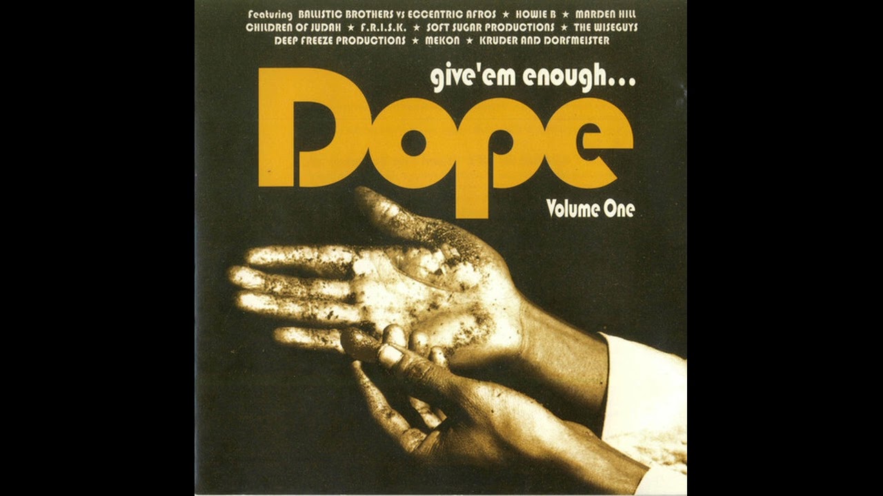洋楽 give 'em enough...  Volume 1 & 3 Various - Give 'em Enough Dope Volume One (Downtempo, Acid Jazz