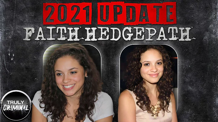 The Faith Hedgepeth Case: 2021 Update