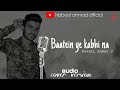 Baatein ye kabhi na cover nabeel ahmad official  arijit singh khamoshiyan