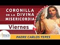 Coronilla de la Divina Misericordia l Viernes l Padre Carlos Yepes