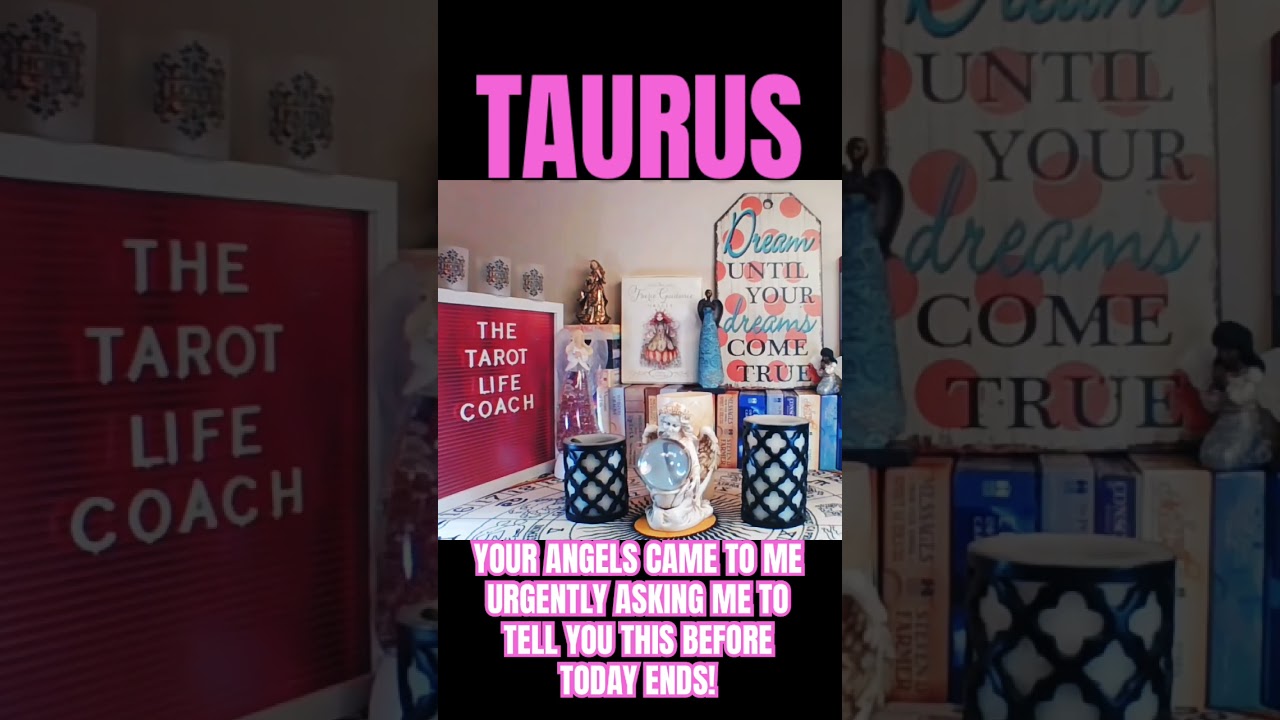 TAURUS - YOUR ANGELS CAME TO ME URGENTLY ASKING ME TO TELL YOU THIS BEFORE TODAY ENDS! #shorts #fy