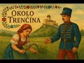 Okolo Trenčína - AIprodukcia.sk