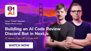Building an AI Code Review Discord Bot in Next.js + #0to1AI launch!