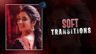 3 SOFT TRANSITIONS ALIGHTMOTION PRESETS 🤤❤ ▪︎ ASH CREATIONS X  ▪︎ ALIGHTMOTION PRESETS  ▪︎ screenshot 2