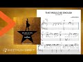 That Would Be Enough Sheet Music From Hamilton Lin Manuel Miranda Easy Piano mp3