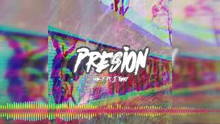 Presión - Isin-Y Ft. J. Tonny (Audio)