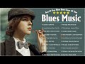 Top 100 Blues Music -  Best Blues Rock Songs All Time -  Best guitar Blues