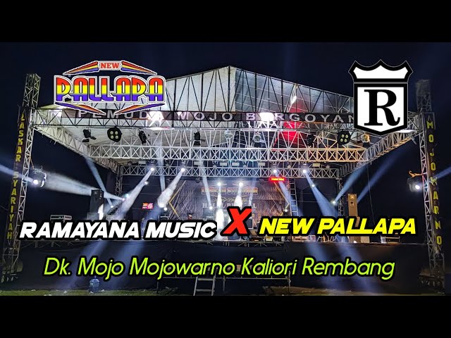 🔴Live RAMAYANA MUSIC X NEW PALLAPA dk. Mojo Mojowarno Kaliori Remabang class=