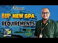Changed BUP GPA Requirements &amp; Exam Date.
