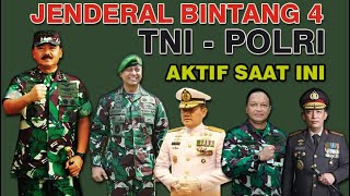 Jenderal Bintang 4 TNI Polri aktif saat ini, update Februari 2021