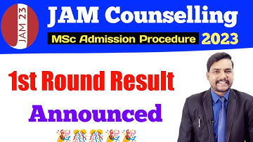 IIT JAM Counselling 2023 First Admission List Published 🎉🎉🎈
