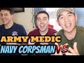 ARMY MEDIC VS  NAVY CORPSMAN (ARMY vs NAVY)