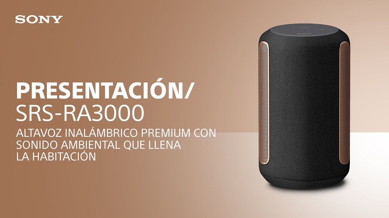 Presentamos la Sony altavoz inalámbrico premium SRS-RA3000 