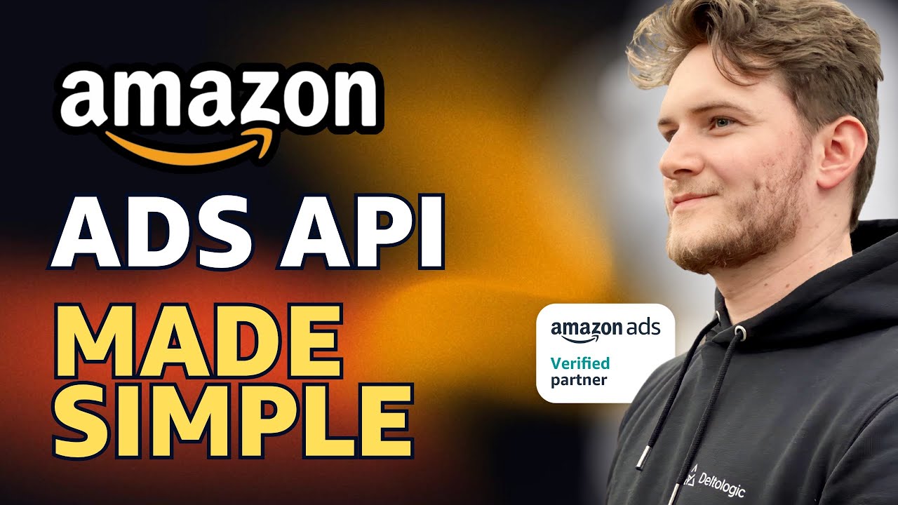 What is Amazon Advertising API and how to use it - YouTube