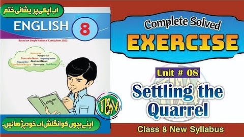 Settling the Quarrel | Exercise | Lesson No. 8 | Review 2 | English Class 8 | @thebiolishworld