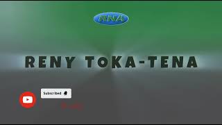 RENY TOKA-TENA (Tantara lava RNA)