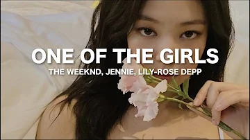 The Weeknd, JENNIE, Lily Rose Depp - One Of The Girls (sped up) Lyrics