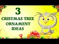 3 Super Simple Diy Christmas Ornaments | Best Christmas Decorations Ideas