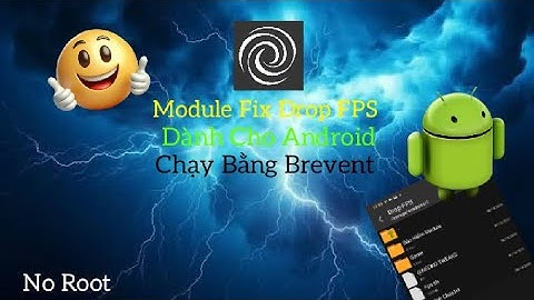 NEOKO TWEAKS | Module Fix Drop FPS Game Bằng Brevent Dành Cho Android (No Root)